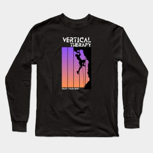 Vertical Therapy - Trust your grip | Climbers | Climbing | Rock climbing | Outdoor sports | Nature lovers | Bouldering Long Sleeve T-Shirt